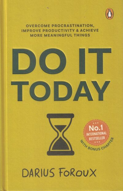 DO IT TODAY